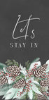 Let&stay in with frosty bouquet Plakat - Posterbox