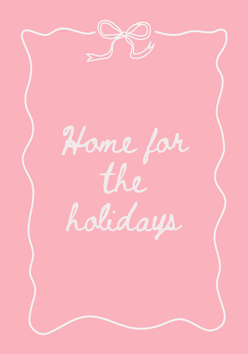 Home for the Holidays - White on Pink Plakat - Posterbox