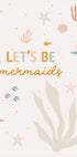 Let's Be Mermaids (NEW) - Posterbox