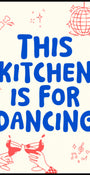 Kitchen Dancing Party