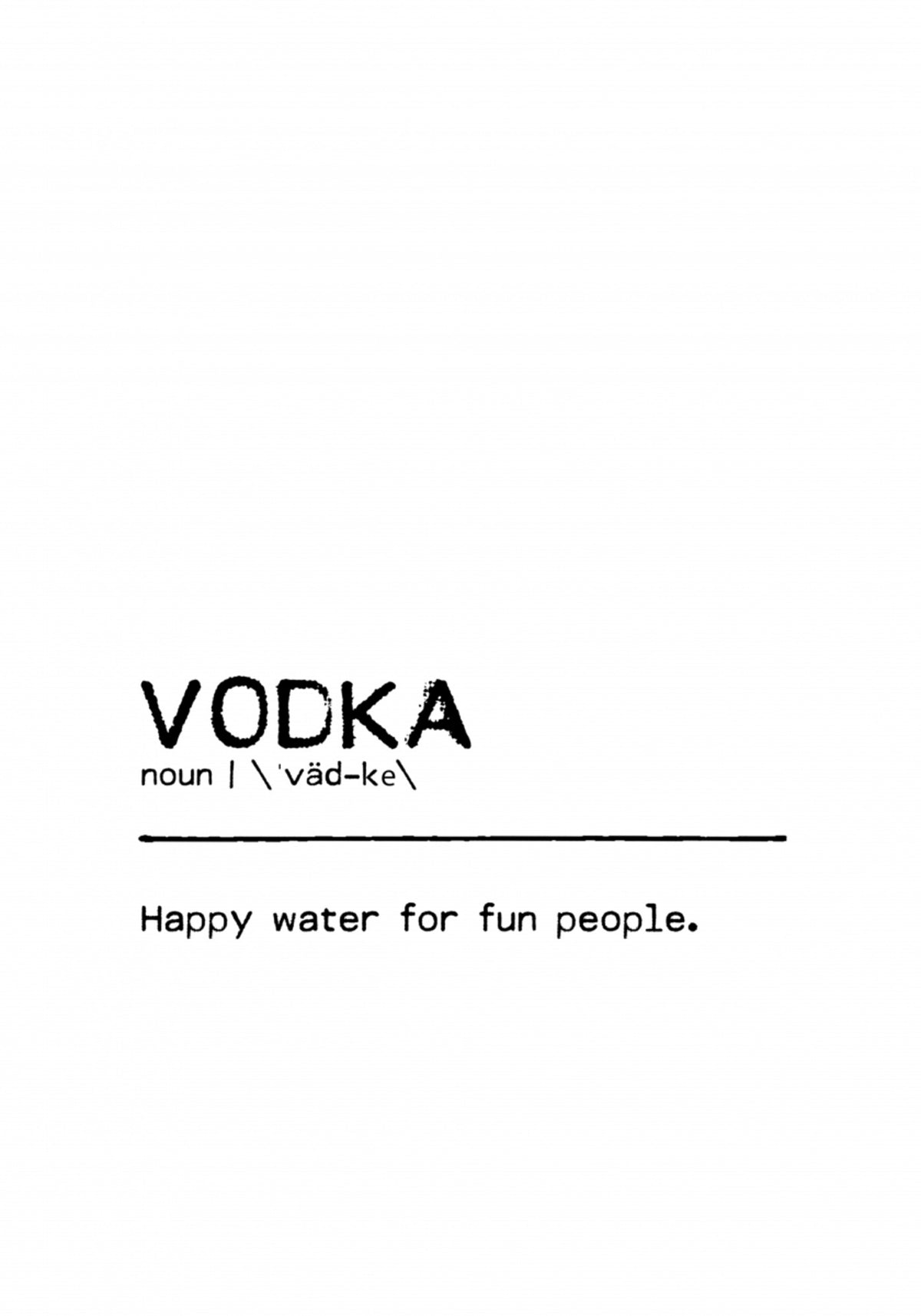 Wodka Happy Water Definition