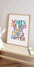 What's the Best That Could Happen Copy Plakat - Posterbox