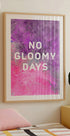 No gloomy days (purple) Plakat - Posterbox