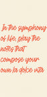 La Dolce Vita Symphony, inspirierendes Zitat-Poster - Posterbox.dk