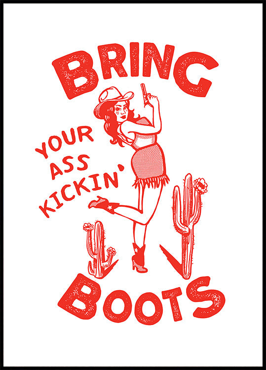 Ass Kicking Boots Funny Western Cowgirl (NEW) - Posterbox